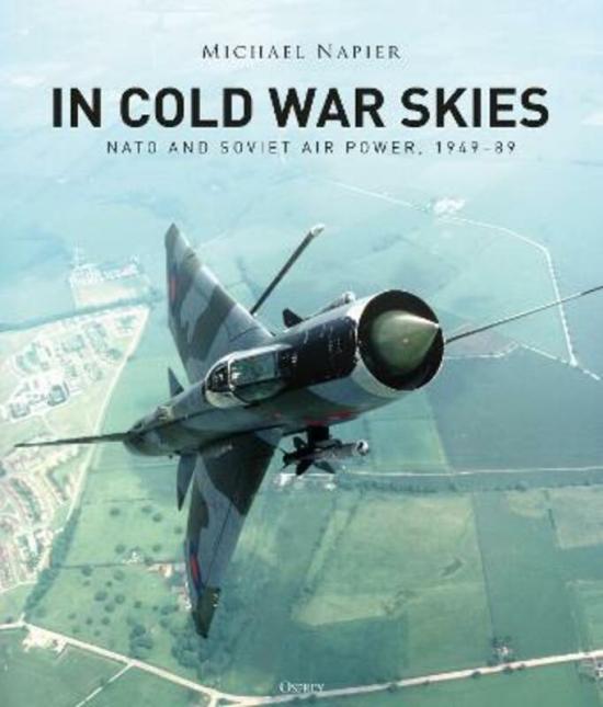 History & Archaeology |   In Cold War Skies.Hardcover,By :Michael Napier History & Archaeology History & Archaeology