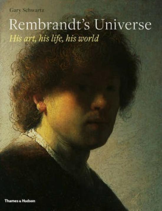 History & Archaeology |   Rembrandt’s Universe,Hardcover,Bygary Schwartz History & Archaeology History & Archaeology