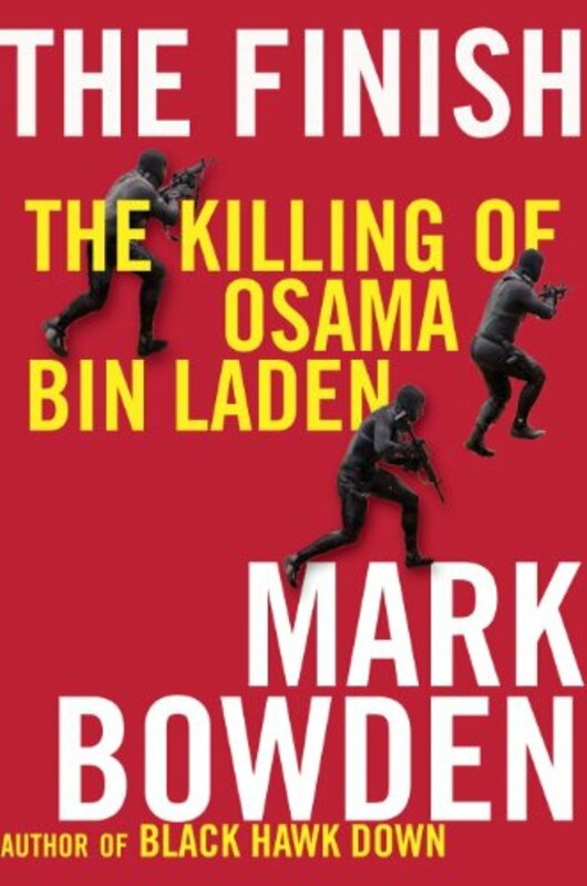 History & Archaeology |   The Finish: The Killing Of Osama Bin Laden, Hardcover Book, By: Mark Bowden History & Archaeology History & Archaeology