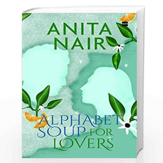 Literature & Fiction |   Alphabet Soup For Lovers, Paperback Book, By: Anita Nair Literature & Fiction Literature & Fiction