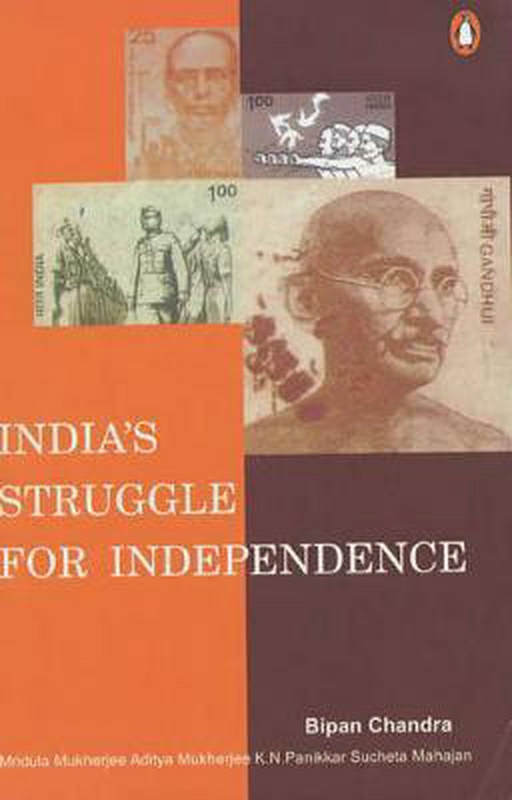 Literature & Fiction |   India’s Struggle For Independence 1857-1947, Paperback Book, By: Bipan Chandra, Mridula Mukherjee, Aditya Mukherjee, K. N. Panikkar And Sucheta Mahajan Literature & Fiction Literature & Fiction