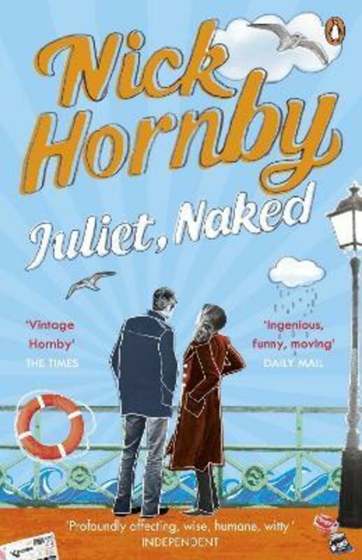 Literature & Fiction |   Juliet, Naked.Paperback,By :Nick Hornby Literature & Fiction Literature & Fiction