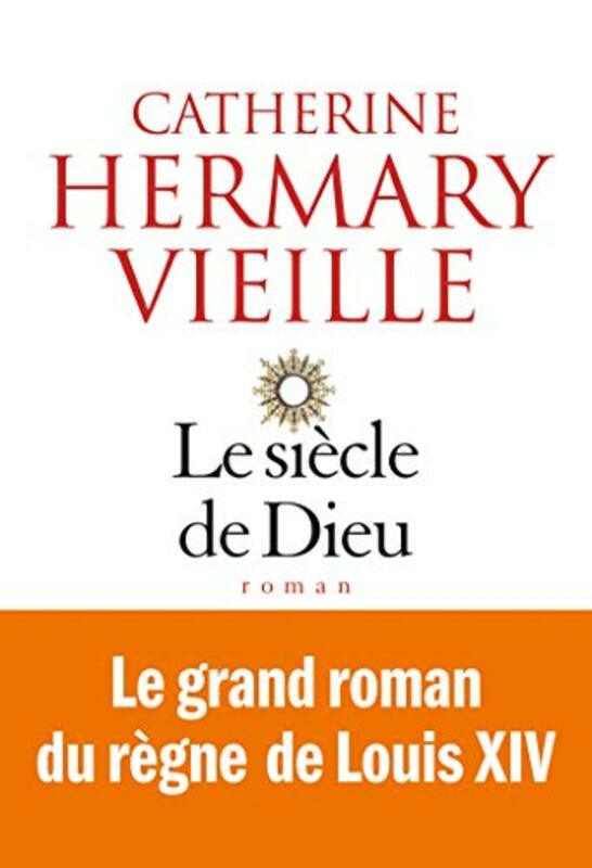 Literature & Fiction |   Le Si Cle De Dieu,Paperback By Catherine Hermary-Vieille Literature & Fiction Literature & Fiction