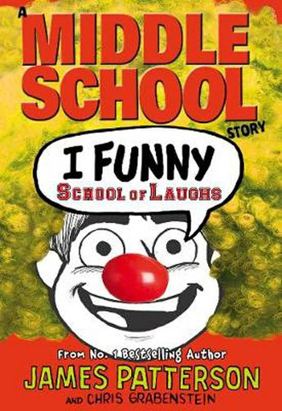 Literature & Fiction |   Middle School I Funny Schools Of Laughs, Paperback Book, By: James Patterson Literature & Fiction Literature & Fiction