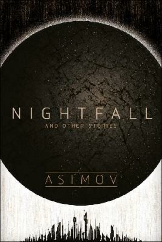 Literature & Fiction |   Nightfall And Other Stories.Paperback,By :Asimov, Isaac Literature & Fiction Literature & Fiction