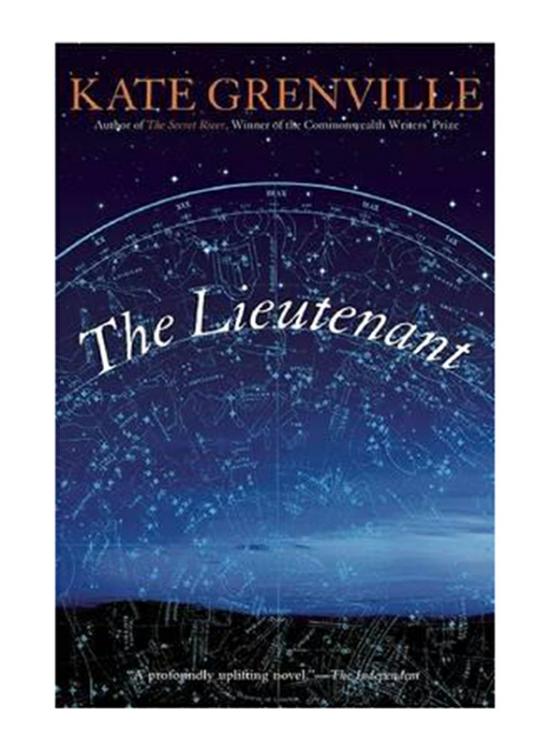 Literature & Fiction |   The Lieutenant, Hardcover Book, By: Kate Grenville Literature & Fiction Literature & Fiction