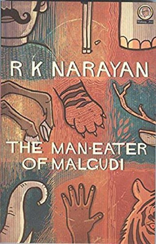 Literature & Fiction |   The Man-Eater Of Malgudi, Paperback Book, By: R. K. Narayan Literature & Fiction Literature & Fiction