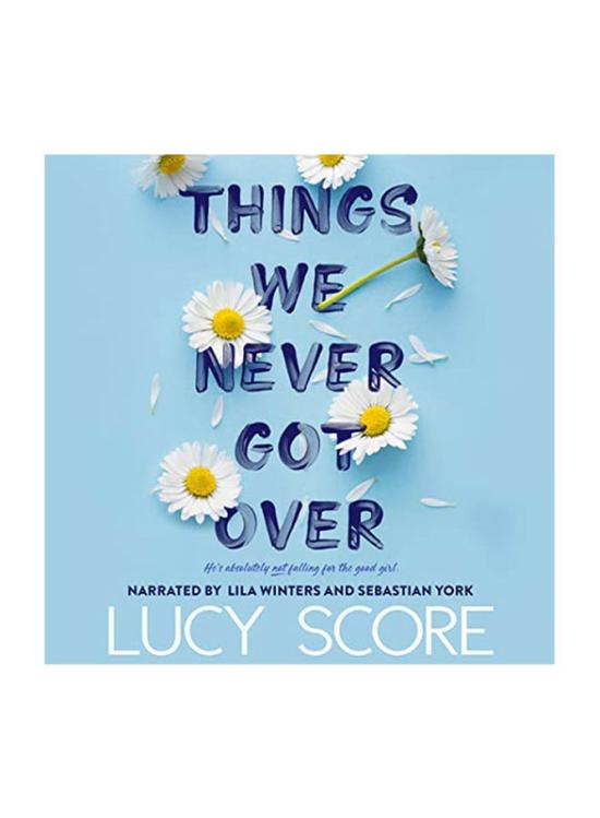 Literature & Fiction |   Things We Never Got Over, Paperback Book, By: Lucy Score Literature & Fiction Literature & Fiction