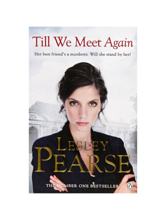 Literature & Fiction |   Till We Meet Again, Paperback Book, By: Lesley Pearse Literature & Fiction Literature & Fiction