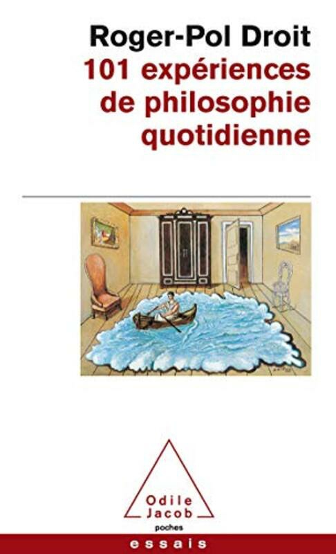 Parenting & Relationships |   101 Exp Riences De Philosophie Quotidienne,Paperback By Roger-Pol Droit Parenting & Relationships Parenting & Relationships