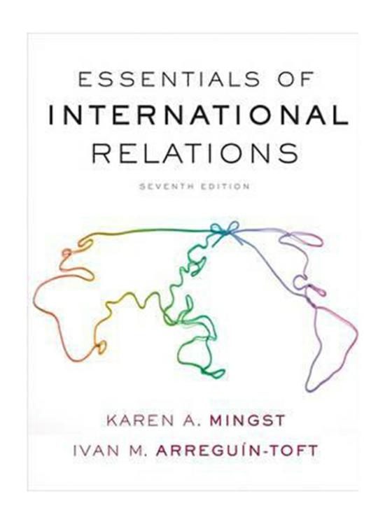 Parenting & Relationships |   Essentials Of International Relations, Paperback Book, By: Karen A. Mingst, Ivan M. Arreguin-Toft Parenting & Relationships Parenting & Relationships