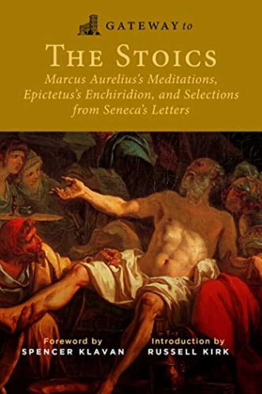 Parenting & Relationships |   Gateway To The Stoics , Paperback By Marcus Aurelius Parenting & Relationships Parenting & Relationships