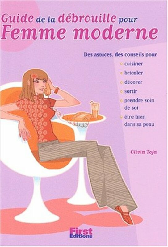 Parenting & Relationships |   Guide De La D Brouille Pour Femme Moderne,Paperback By Toja Oliiva Parenting & Relationships Parenting & Relationships