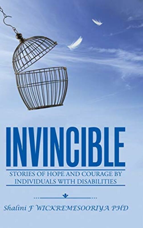 Parenting & Relationships |   Invincible: Stories Of Hope And Courage By Individuals With Disabilities,Hardcover By Wickremesooriya Phd, Shalini F Parenting & Relationships Parenting & Relationships