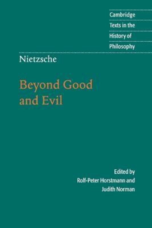 Parenting & Relationships |   Nietzsche: Beyond Good And Evil: Prelude To A Philosophy Of The Future (Cambridge Texts In The Histo Parenting & Relationships Parenting & Relationships