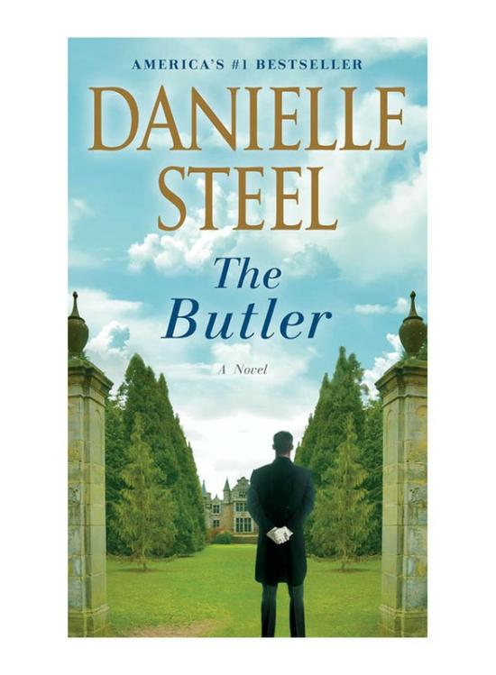 Parenting & Relationships |   The Butler: The Rxciting New Page-Turner From The World’s Number 1 Storyteller, Ebook Readers Book, By: Danielle Steel Parenting & Relationships Parenting & Relationships