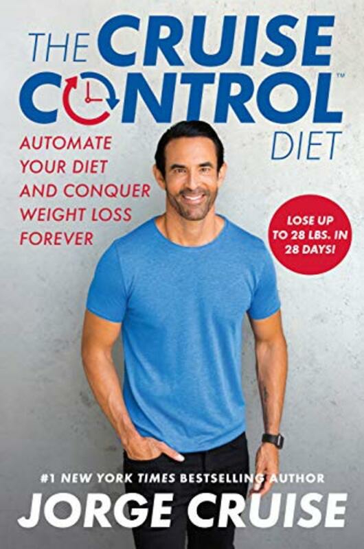 Parenting & Relationships |   The Cruise Control Diet: Automate Your Diet And Conquer Weight Loss Forever, Hardcover Book, By: Jorge Cruise Parenting & Relationships Parenting & Relationships