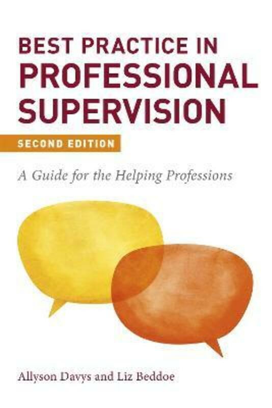 Politics & Social Sciences |   Best Practice In Professional Supervision, Second Edition.Paperback,By :Allyson Davys Politics & Social Sciences Politics & Social Sciences