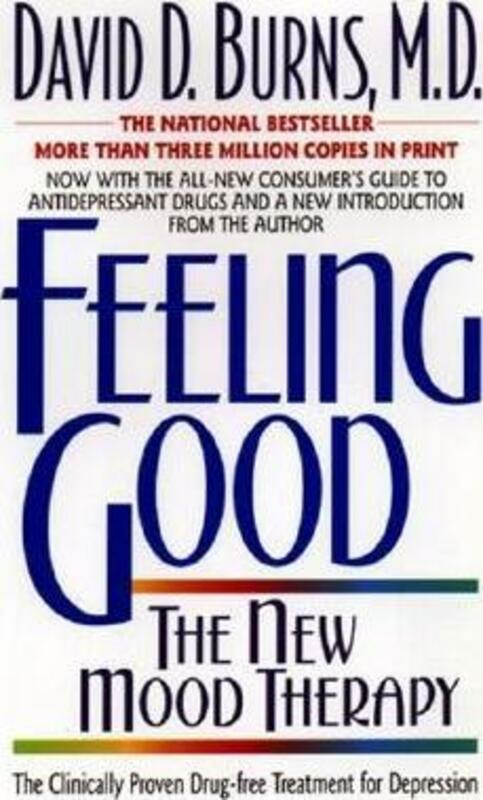 Politics & Social Sciences |   Feeling Good: The New Mood Therapyfeeling Good: The New Mood Therapy,Paperback, By:David D. Burns Politics & Social Sciences Politics & Social Sciences