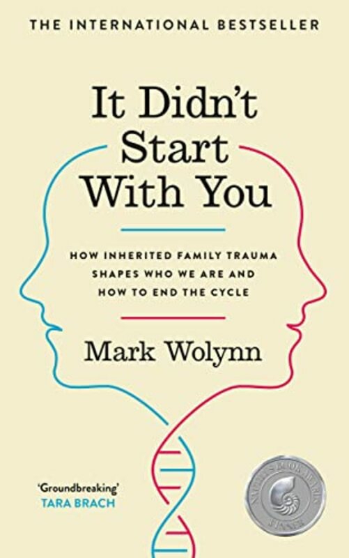 Politics & Social Sciences |   It Didnt Start With You: How Inherited Family Trauma Shapes Who We Are And How To End The Cycle,Paperback By Wolyn, Mark Politics & Social Sciences Politics & Social Sciences