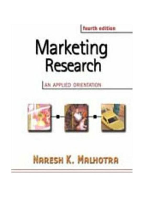 Politics & Social Sciences |   Marketing Research: International Edition : An Applied Orientation With Spss, Paperback Book, By: Naresh Malhotra Politics & Social Sciences Politics & Social Sciences