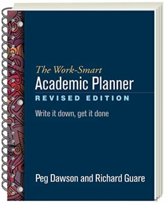 Politics & Social Sciences |   The Work-Smart Academic Planner: Write It Down, Get It Done , Paperback By Dawson, Peg – Guare, Richard Politics & Social Sciences Politics & Social Sciences