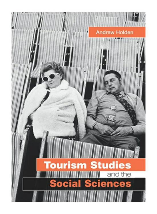 Politics & Social Sciences |   Tourism Studies And The Social Sciences, Paperback Book, By: Andrew Holden Politics & Social Sciences Politics & Social Sciences