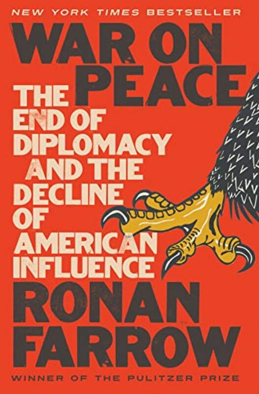 Politics & Social Sciences |   War On Peace , Hardcover By Ronan Farrow Politics & Social Sciences Politics & Social Sciences