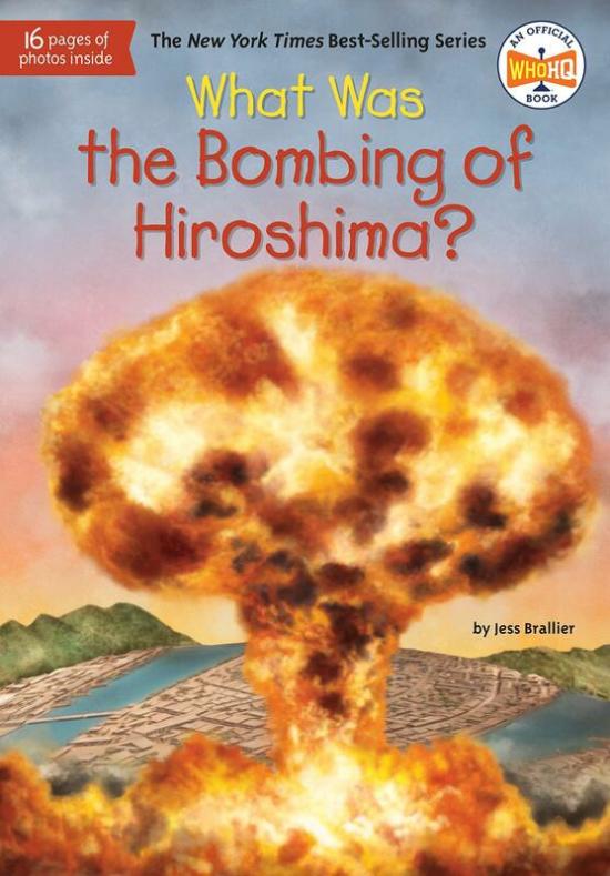 Politics & Social Sciences |   What Was The Bombing Of Hiroshima?, Paperback Book, By: Jess Brallier Politics & Social Sciences Politics & Social Sciences