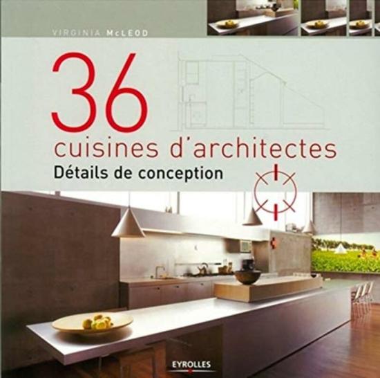 Reference |   36 Cuisines D’Architectes. Details De Conception,Paperback,By:Mcleod Virginia Reference Reference