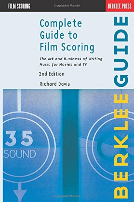 Reference |   Complete Guide To Film Scoring – 2Nd Edition,Paperback,By:Davis, Richard Reference Reference