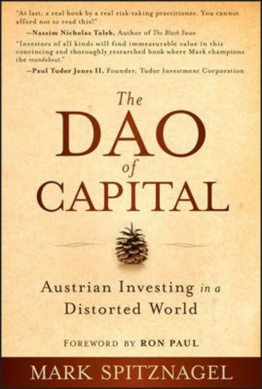 Reference |   Dao Of Capital.Hardcover,By :Mark Spitznagel; Ron Paul Reference Reference