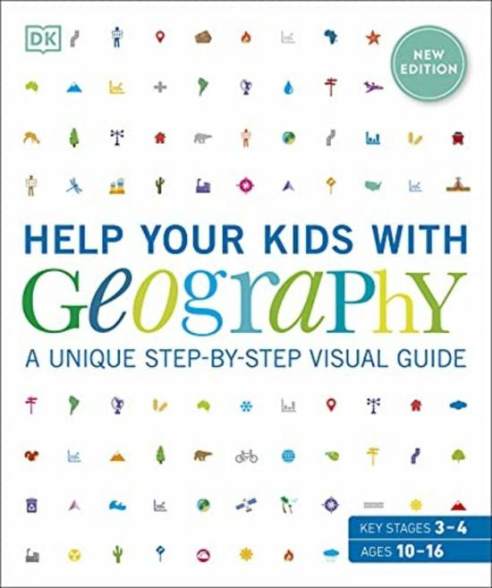 Reference |   Help Your Kids With Geography, Ages 10-16 (Key Stages 3 & 4): A Unique Step-By-Step Visual Guide , Paperback By Dk Reference Reference