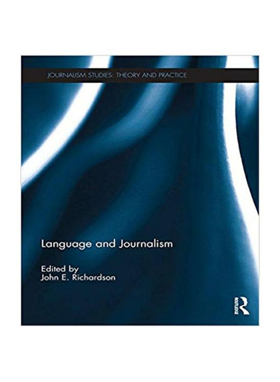 Reference |   Language And Journalism, Paperback Book, By: John E. Richardson Reference Reference