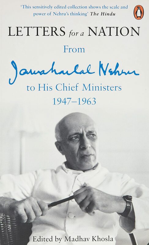 Reference |   Letters For A Nation: From Jawaharlal Nehru To His Chief Ministers 1947-1963, Paperback Book, By: Jawaharlal Nehru Reference Reference