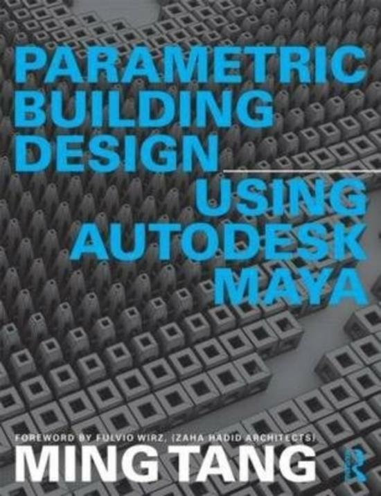 Reference |   Parametric Building Design Using Autodesk Maya, Paperback Book, By: Ming Tang Reference Reference