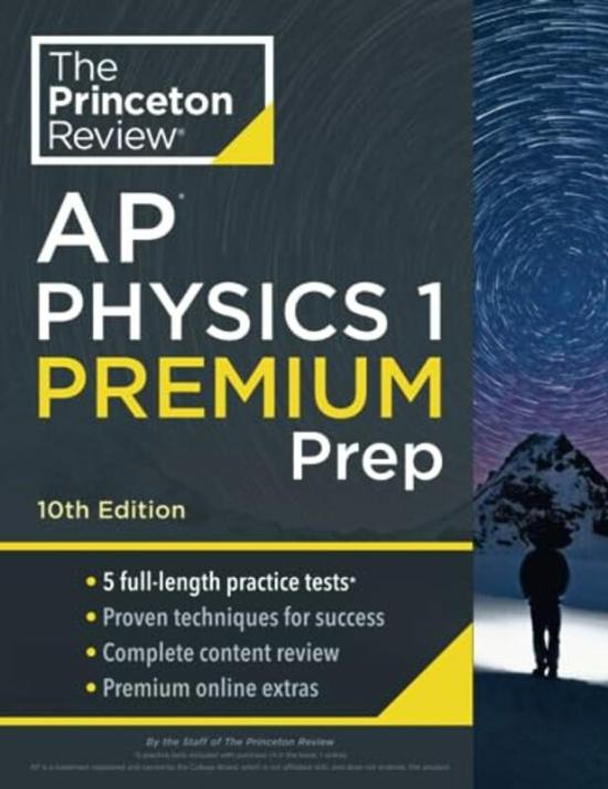 Reference |   Princeton Review Ap Physics 1 Premium Prep, 2024 Paperback By The Princeton Review Reference Reference