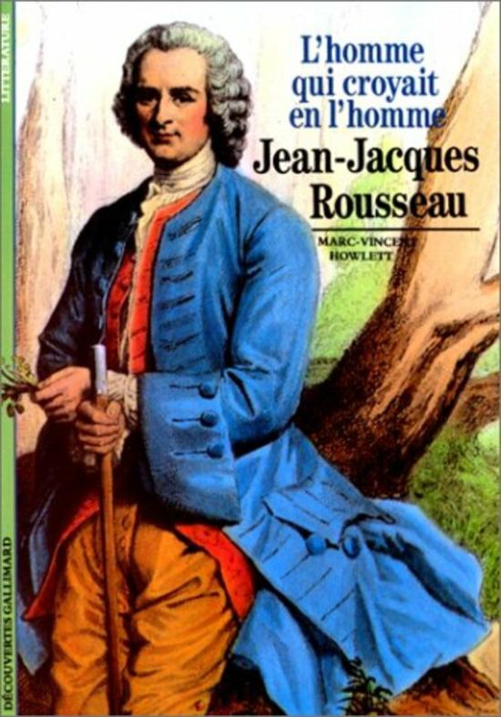 Reference |   ^(R)Jean-Jacques Rousseau(L’Homme Qui Croyait En L’Homme),Paperback,By:Howlett M V Reference Reference