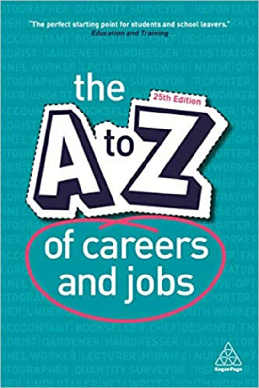 Reference |   The A-Z Of Careers And Jobs, Paperback Book, By: Kogan Page Editorial Reference Reference