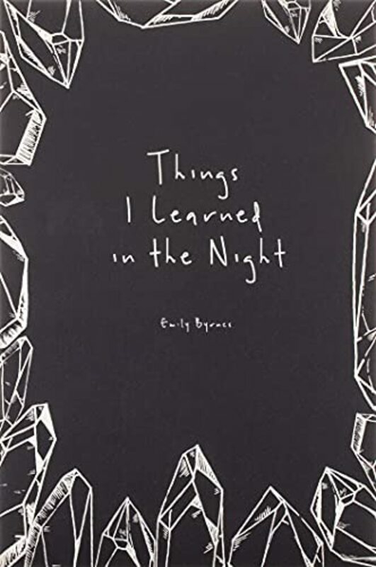 Reference |   Things I Learned In The Night , Paperback By Byrnes Emily Reference Reference