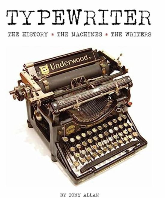 Reference |   Typewriter The History The Machines The Writers By Allan, Tony -Hardcover Reference Reference