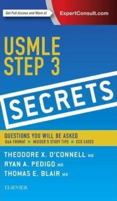 Reference |   Usmle Step 3 Secrets.Paperback,By :O’Connell, Theodore X. (Founding Director, Family Medicine,  Kaiser Permanente Napa-Solano, Napa, Ca Reference Reference