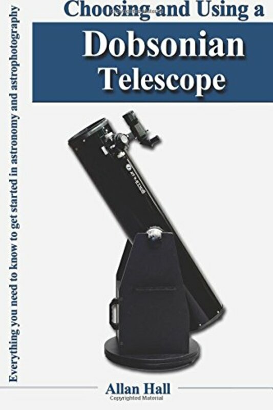 Science & Math |   Choosing And Using A Dobsonian Telescope,Paperback,By:Allan Hall Science & Math Science & Math