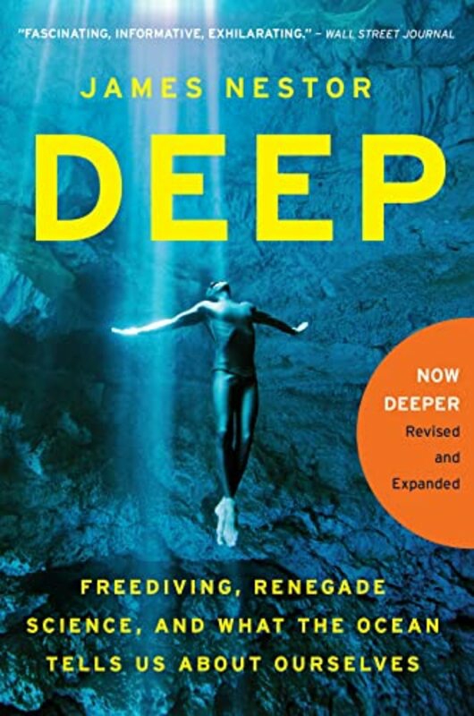 Science & Math |   Deep Freediving Renegade Science And What The Ocean Tells Us About Ourselves By Nestor, James Paperback Science & Math Science & Math