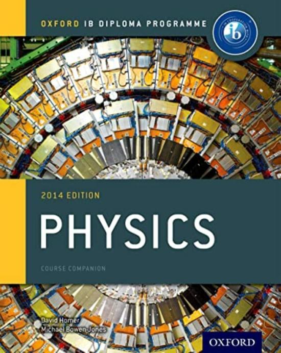 Science & Math |   Ib Physics Course Book Oxford Ib Diploma Programme By Michael Bowen-Jones Paperback Science & Math Science & Math