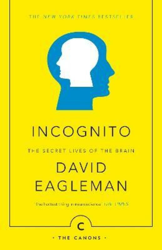 Science & Math |   Incognito: The Secret Lives Of The Brain,Paperback,Byeagleman, David Science & Math Science & Math