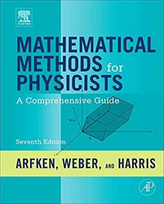 Science & Math |   Mathematical Methods For Physicists: A Comprehensive Guide,Hardcover By Arfken, George B. (Miami University, Oxford, Ohio, Usa) – Weber, Hans J. (University Of Virginia, Us Science & Math Science & Math