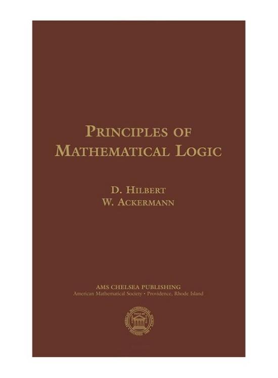 Science & Math |   Principles Of Mathematical Logic, Paperback Book, By: David Hilbert,  W. Ackermann,  Robert E. Luce,  Hammond,  Lewis M. Hammond,  George G. Leckie,  F. Steinhardt Science & Math Science & Math