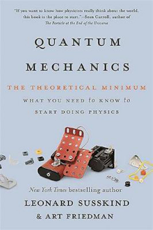 Science & Math |   Quantum Mechanics: The Theoretical Minimum, Paperback Book, By: Art Friedman Science & Math Science & Math