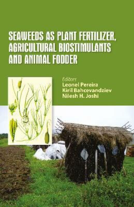 Science & Math |   Seaweeds As Plant Fertilizer, Agricultural Biostimulants And Animal Fodder.Paperback,By :Leonel Pereira Science & Math Science & Math